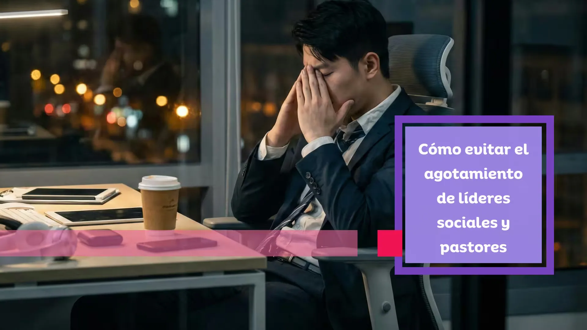 Cómo evitar el agotamiento en líderes sociales