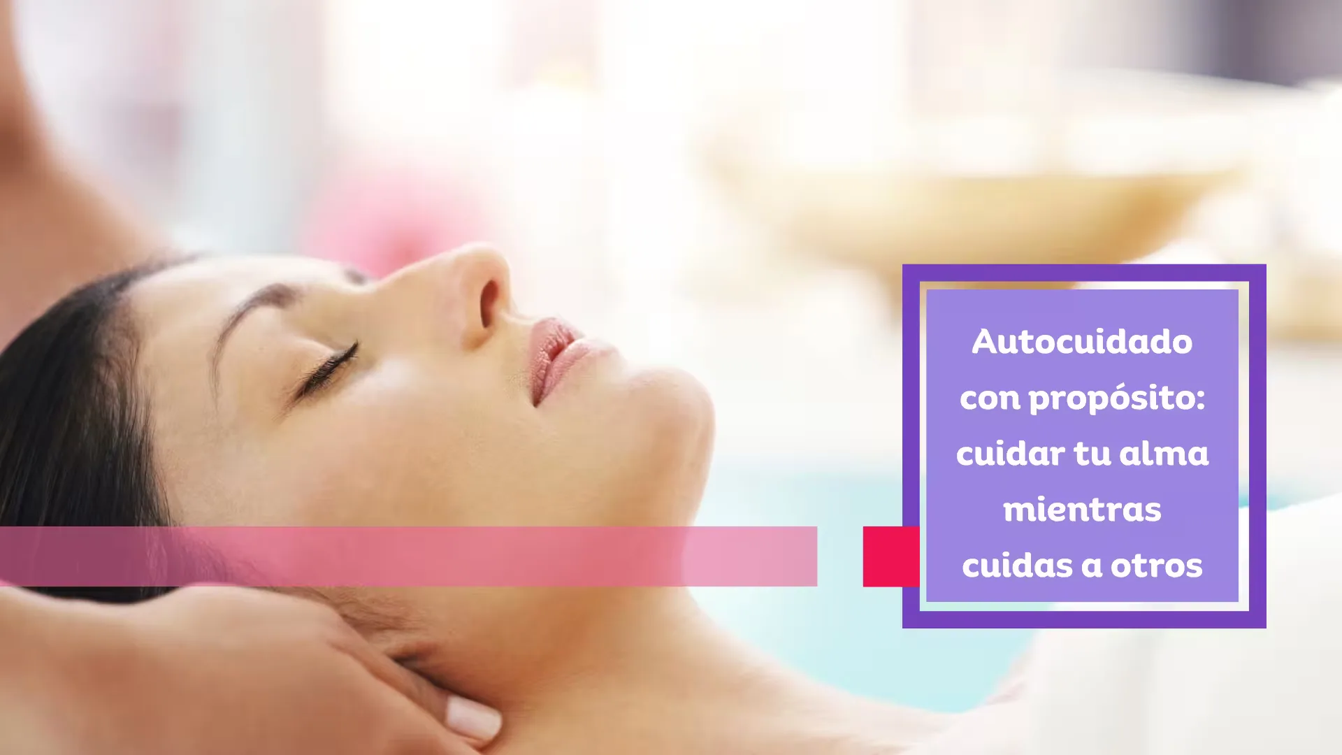 Autocuidado con propósito: cuidar tu vida para sostener tu misión